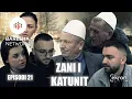 Lagu Zani i Katunit - Episodi 21 | ekranmedia