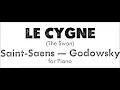 Saint-Saëns—Godowsky: Le Cygne (for Solo Piano)