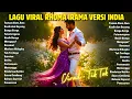 Lagu Lagu Hits Viral TikTok 2026 🎧 Lagu Rhoma Irama Versi India Paling Banyak Diputar