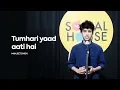 Download Lagu Tumhari Yaad Aati Hai by Manjeet Singh | The Social House Poetry | Whatashort