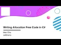 Writing allocation free code in C by Matt Ellis - Jet Brains