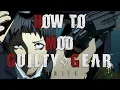 How to Mod Guilty Gear Strive