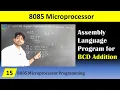 Assembly Language Program for addition of two BCD number using 8085 microprocessor