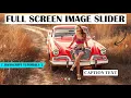 Full Screen Image Slider With HTML CSS JS Animated Image Slider