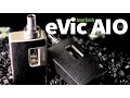 eVic AIO Kit Review by JoyeTech ALL IN ONE KIT