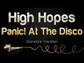 Download Lagu Panic! At The Disco - High Hopes (Karaoke Version)
