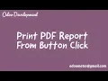 How To Print PDF Report In A Button Click Odoo