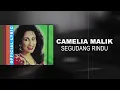Camelia Malik - Segudang Rindu - Official Lyric Video - HP Records