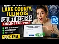 How to search Lake County Illinois court records online for free
