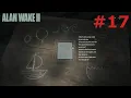 Alan Wake 2 FULL Game - Part 17 Investigating the Previously Flooded Area