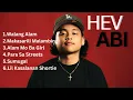 Download Lagu Hev Abi - The Ultimate Playlist for Vibes and Chills