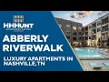 Abberly Riverwalk Community Tour Nashville TN