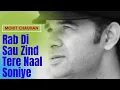 Lagu Rab Di Sau Jind Tere Naal Soniye - Mohit Chauhan | Punjabi Love Songs|