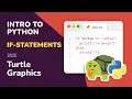 Gentle Intro to Python If Statements with Turtle Graphics