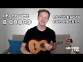 How to Play a B Major Chord on
