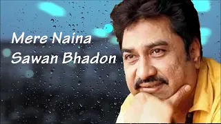 mere naina savan bhado kumar sanu and kishore kumar yaad
