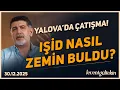 Lagu YALOVA'DAKİ ÇATIŞMANIN ARKASINDA KİM VAR? - Levent Gültekin