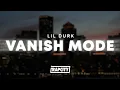 Download Lagu Lil Durk - Vanish Mode (Lyrics)