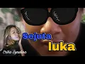 Download Lagu Erika Syaulina - Sejuta Luka | Jif Musik