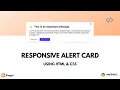 How To Create an Alert Message Box - Using HTML CSS