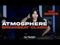Download Lagu DJ ATMOSPHERE 2025 | SUASANA CLUB DIJAMIN NOSTALGIA | DJ TELOOR 