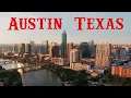 Austin Texas A Brief Overview