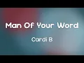 Lagu Cardi B (Ft. Dougie F) - Man Of Your Word  [Lyrics]