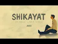 Download Lagu Shikayat (Official Lyric Video) | Akki On The Mic