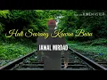 Download Lagu Jamal Mirdad Hati seorang kawan baru.Lyrics