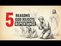 Download Lagu 5 schokkende REDENEN waarom God uw berouw AFWIJST (zelfs als u oprecht klinkt)
