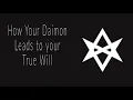 How The Daimon Leads To Your True Will