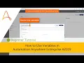 How to Use Variables in Automation Anywhere Enterprise A2019