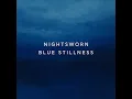 Blue Stillness - Nightsworn