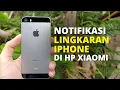 Download Lagu Notifikasi Lingkaran Iphone di Semua Hp Xiaomi | Merubah Nada Notifikasi Android Rasa IOS