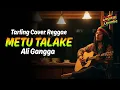 Lagu Teman Ngopi ☕️ – Metu Talake | Ali Gangga (Tarling Reggae Cover) Viral TikTok 2025