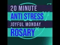 20 Minute Rosary - MONDAY