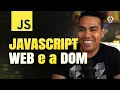 JavaScript WEB e a DOM na Pratica Curso de JavaScript Completo Gratuito