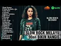 Download Lagu SLOW ROCK MELAYU 90an PALING SEDIH BIKIN NANGIS  😭 