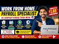 Work From Home Job 2026 1 65 US Company Insight Global Payroll Specialist Recruitment