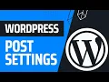 Configuring Your Settings In WordPress WordPress Masterclass Part 30
