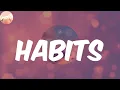 HABITS (Lyrics) - Bxdaro