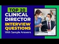 Clinical Director Interview Questions and Answers in 2025