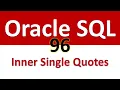 Oracle SQL Developer Tutorial For Beginners 96 Exception for Inner Single Quotes