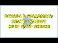 DevOps SysAdmins sSMTP Cannot open smtp server 2 Solutions