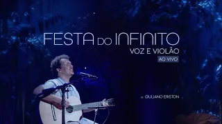 FESTA NO INFINITO (Voz e Violão ao Vivo) - Giuliano Eriston