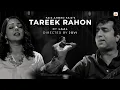 Faiz Ahmed Faiz - Tareek Rahon