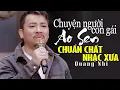 Download Lagu Chuyện Người Con Gái Ao Sen QUANG NHI 🍂 Giọng Ca Chuẩn Chất Nhạc Xưa Càng Nghe Càng Hay