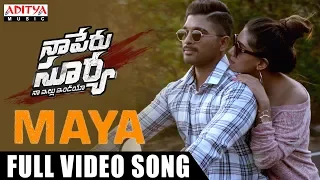 maya song full song naa peru surya naa illu india allu arjun aditya music telugu melody songs