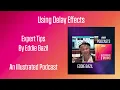 Download Lagu Using Delay Effects
