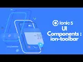 Part 2 Ionic5 UI Components - Toolbar